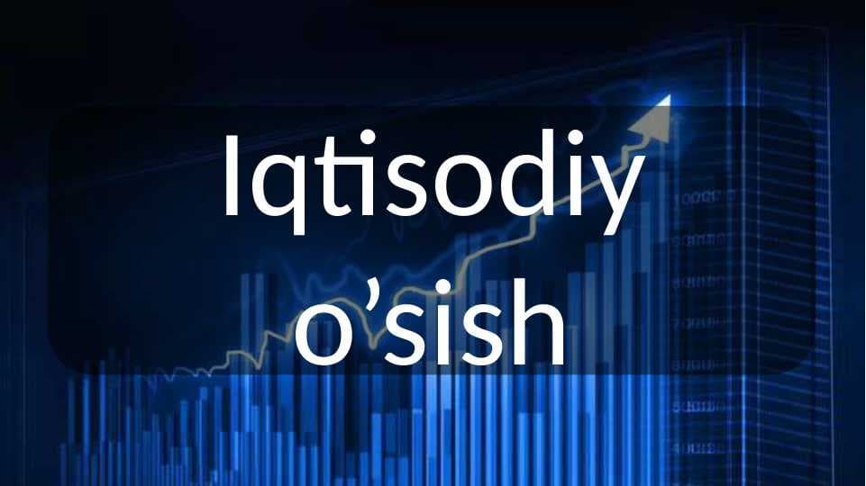 Iqtisodiy o'shish faniga kirish