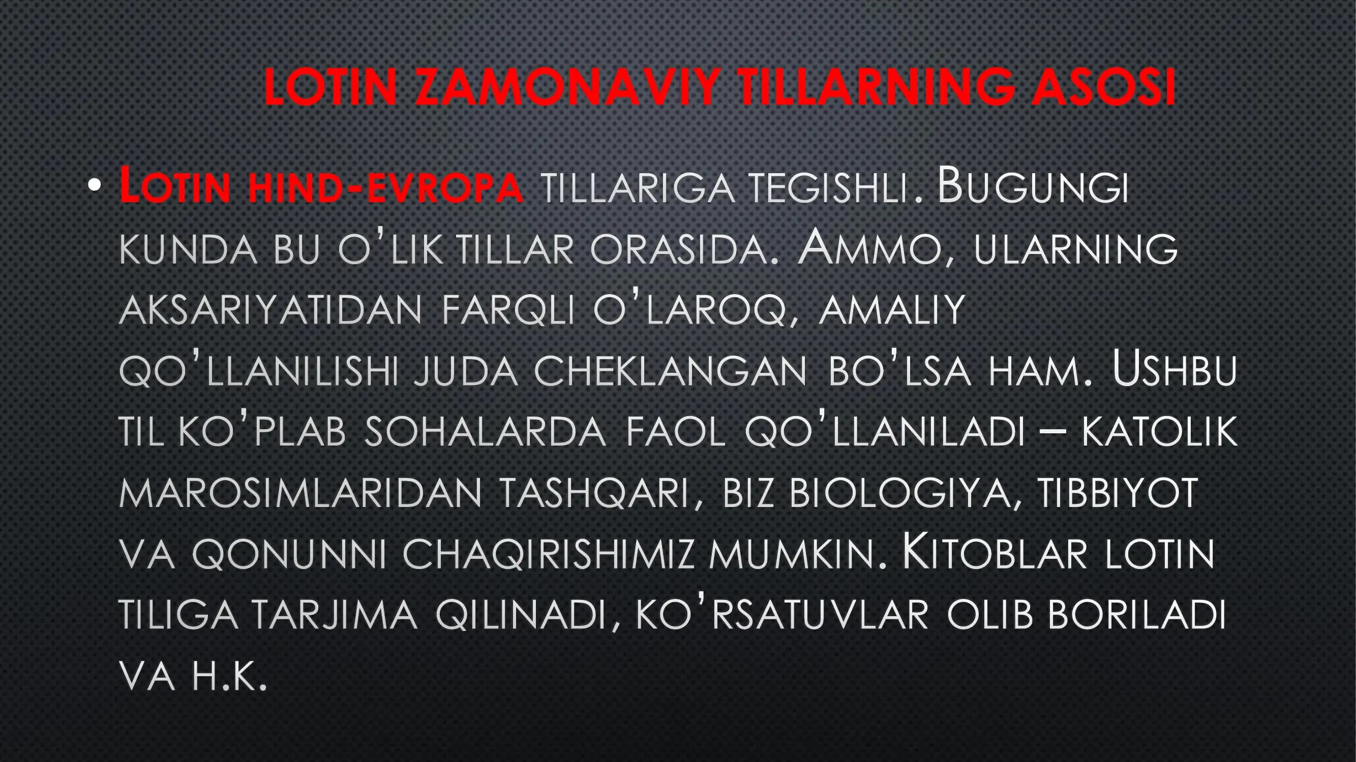 LOTIN ZAMONAVIY TILLARNING ASOSI