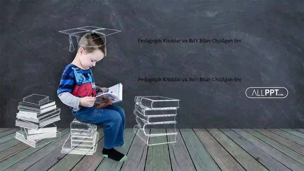 Pedagogik Kitoblar va Bo'r Bilan Chizilgan Ilm Taqdimoti (48 Slayd)