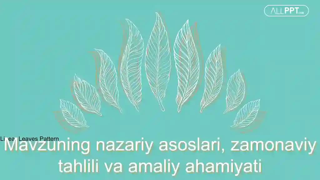 Linear Leaves Pattern Taqdimoti (48 Slayd)