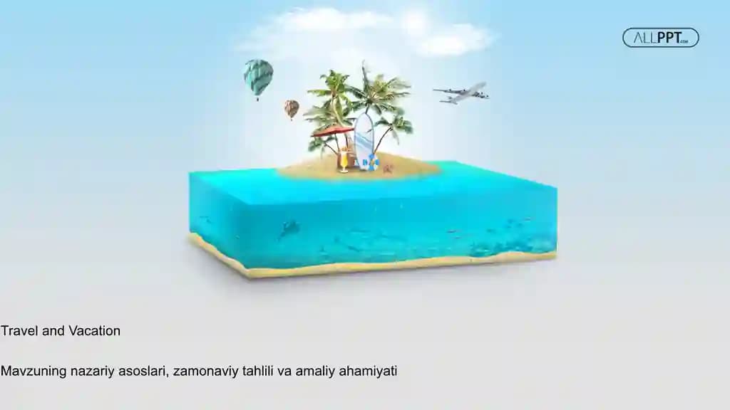 Travel and Vacation Taqdimoti (48 Slayd)