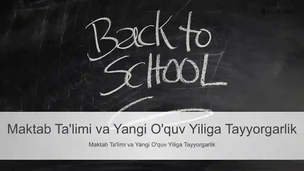 Maktab Ta'limi va Yangi O'quv Yiliga Tayyorgarlik Taqdimoti (36 Slayd)