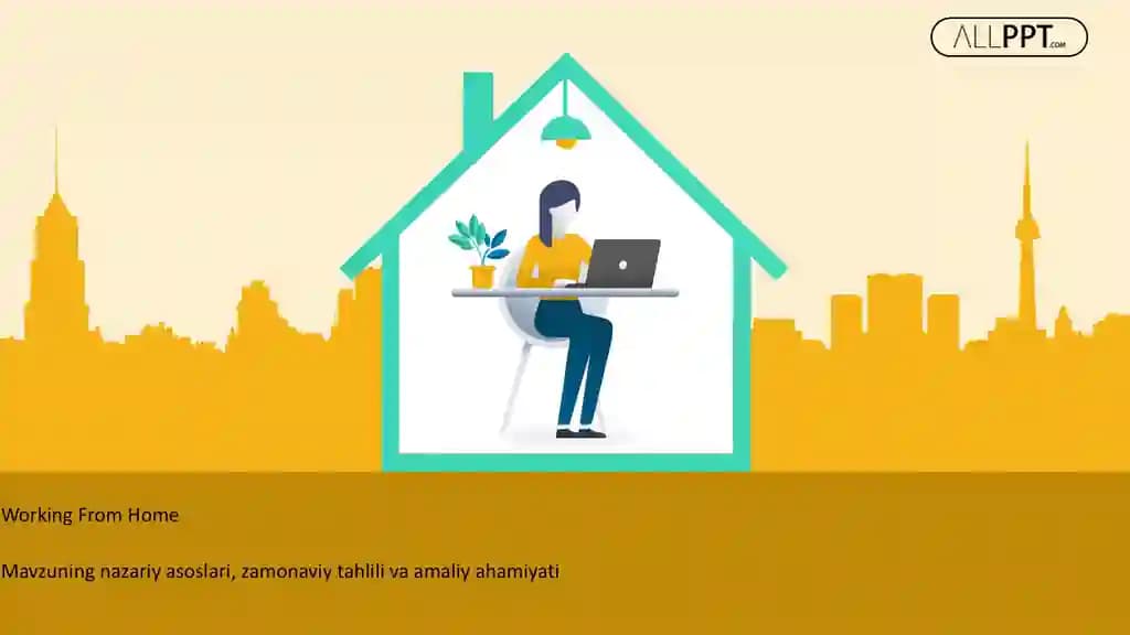 Working From Home Taqdimoti (48 Slayd)
