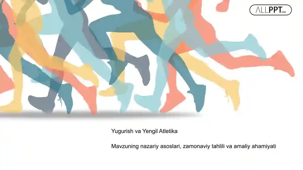Yugurish va Yengil Atletika Taqdimoti (48 Slayd)