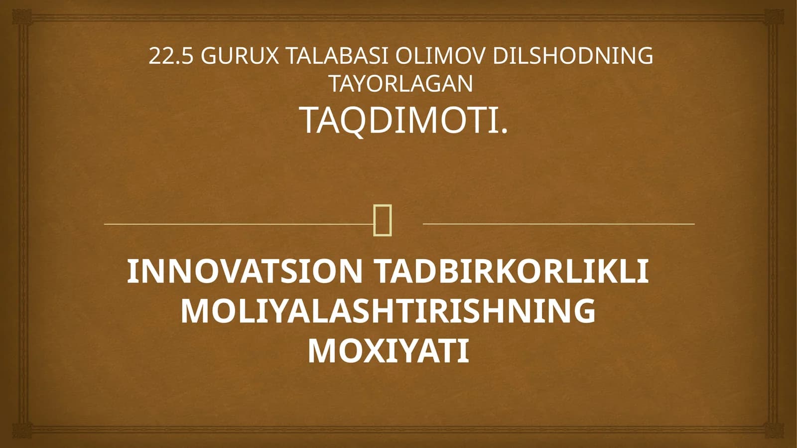 Innovatsion tadbirkorlikni moliyalashtirishning innovatsion mohiyati