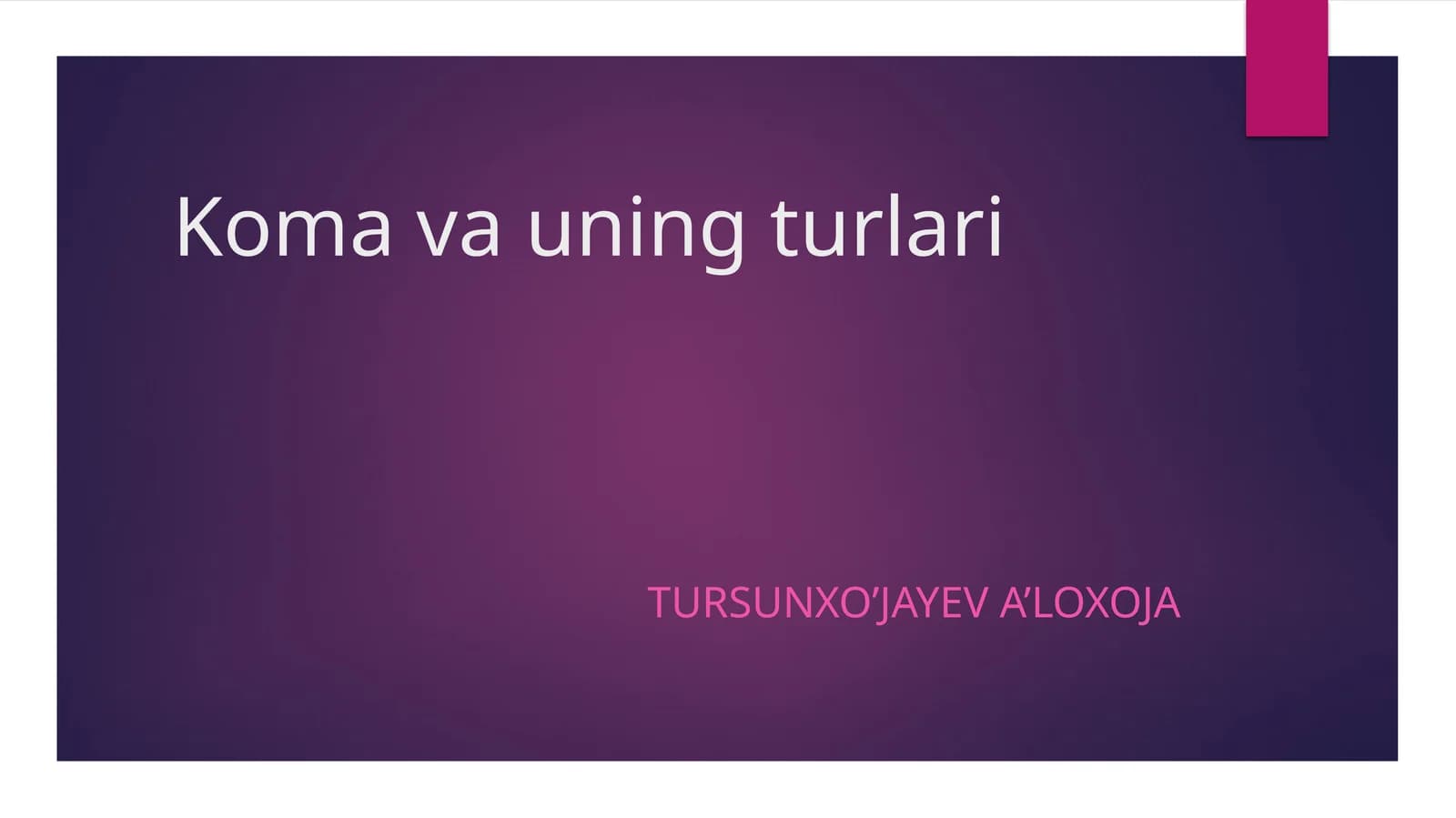 koma va uning turlari