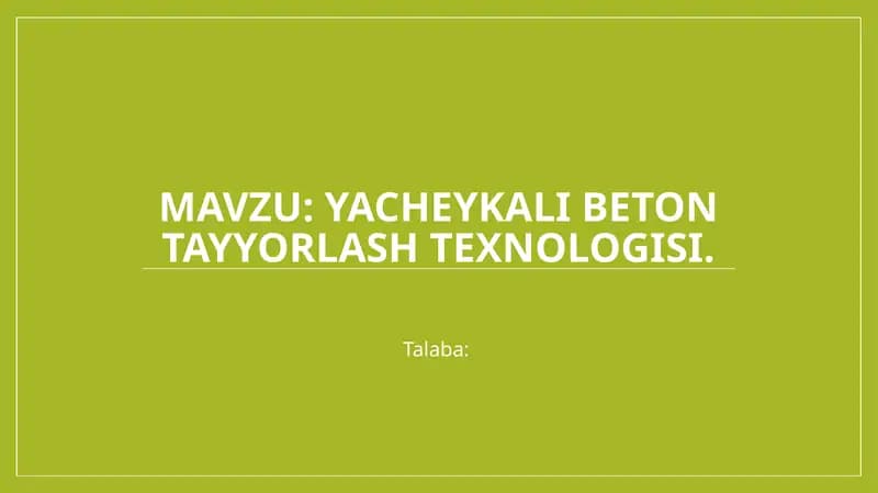 Yacheykali beton tayyorlash texnologisi