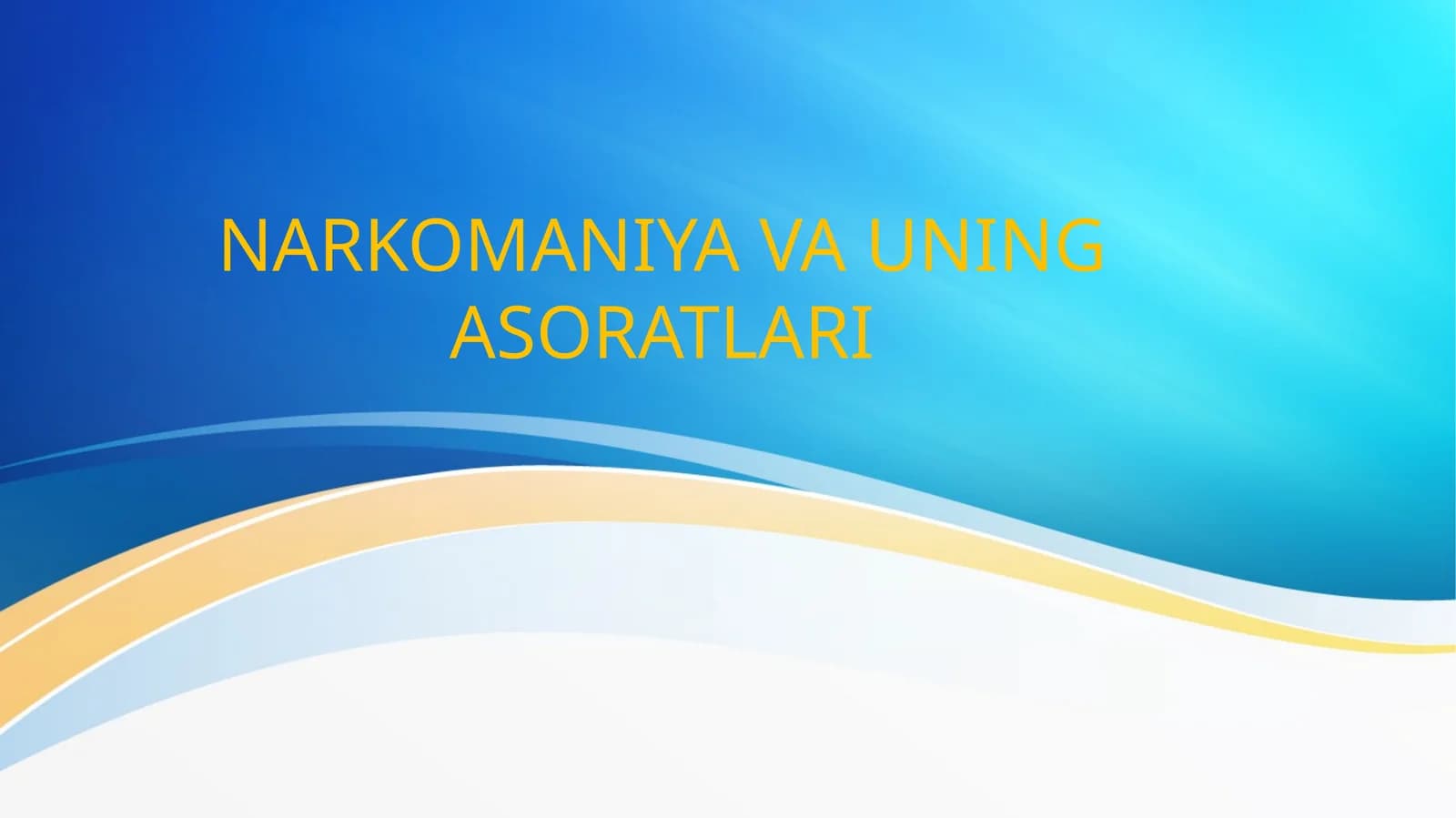 narkomaniya va uning asoratlari