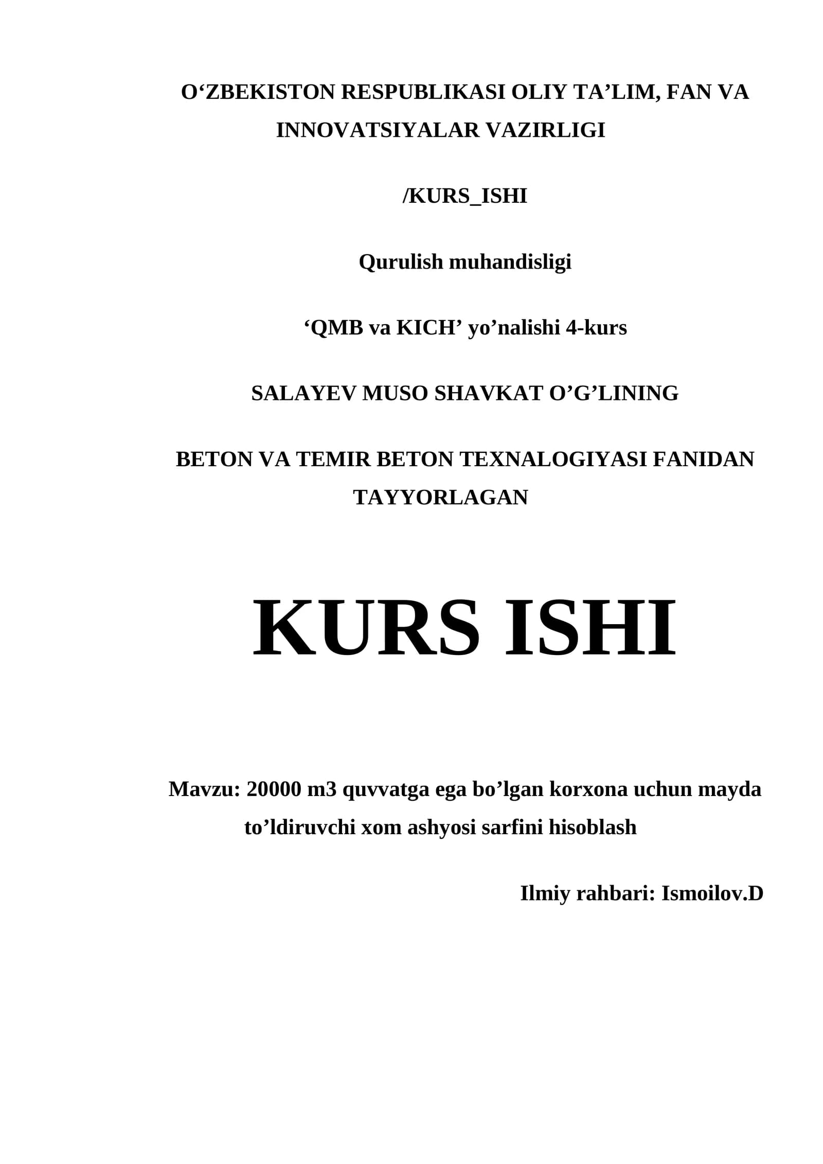 Kurs ishi: Ikki ming quvvatga ega bo’lgan korxona uchun mayda to’ldiruvchi xom ashyosi sarfini hisob