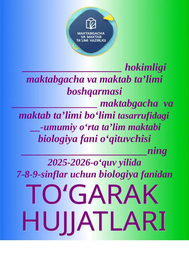 To‘garak mashg‘ulotlar o‘tkazilish 7-8-9 sinf biologiya