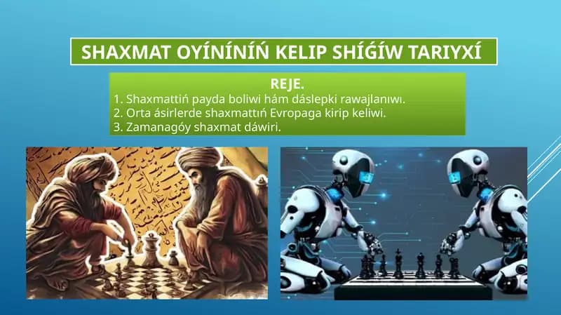 Shaxmat oyininin kelip chiqishi