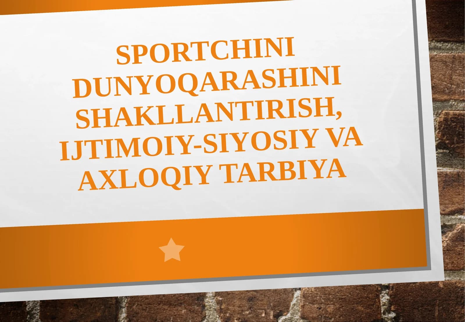 Sportchini dunyoqarashini shakllantirish, ijtimoiy-siyosiy  va  axloqiy  tarbiya