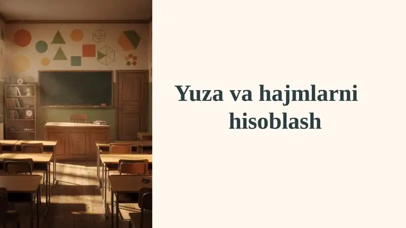 Yuza va hajmlarni hisoblash(5-sinflar uchun)