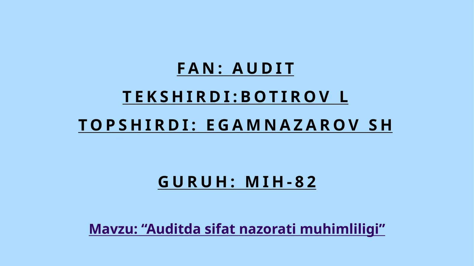 Auditda sifat nazorati muhimliligi