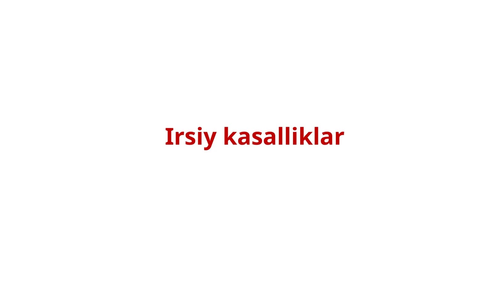 Irsiy kasalliklar 2