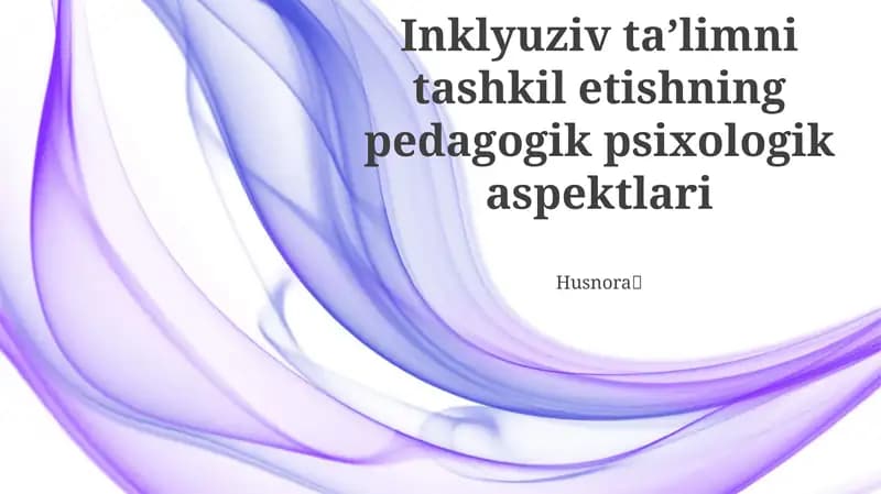 The pedagogical and psychological aspects of organizing inclusive education