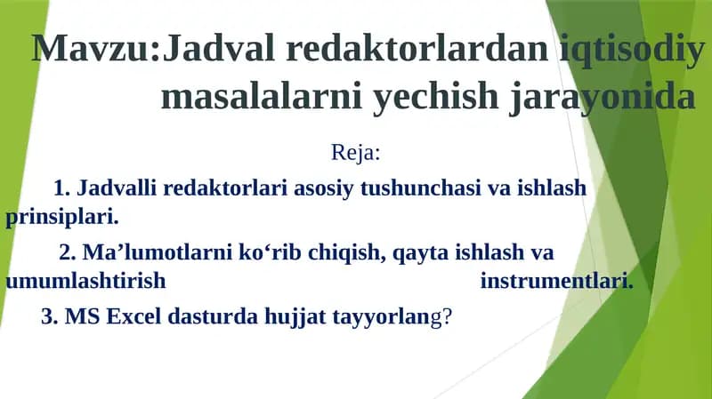 Jadval redaktorlardan iqtisodiy masalalarni yechish jarayoni