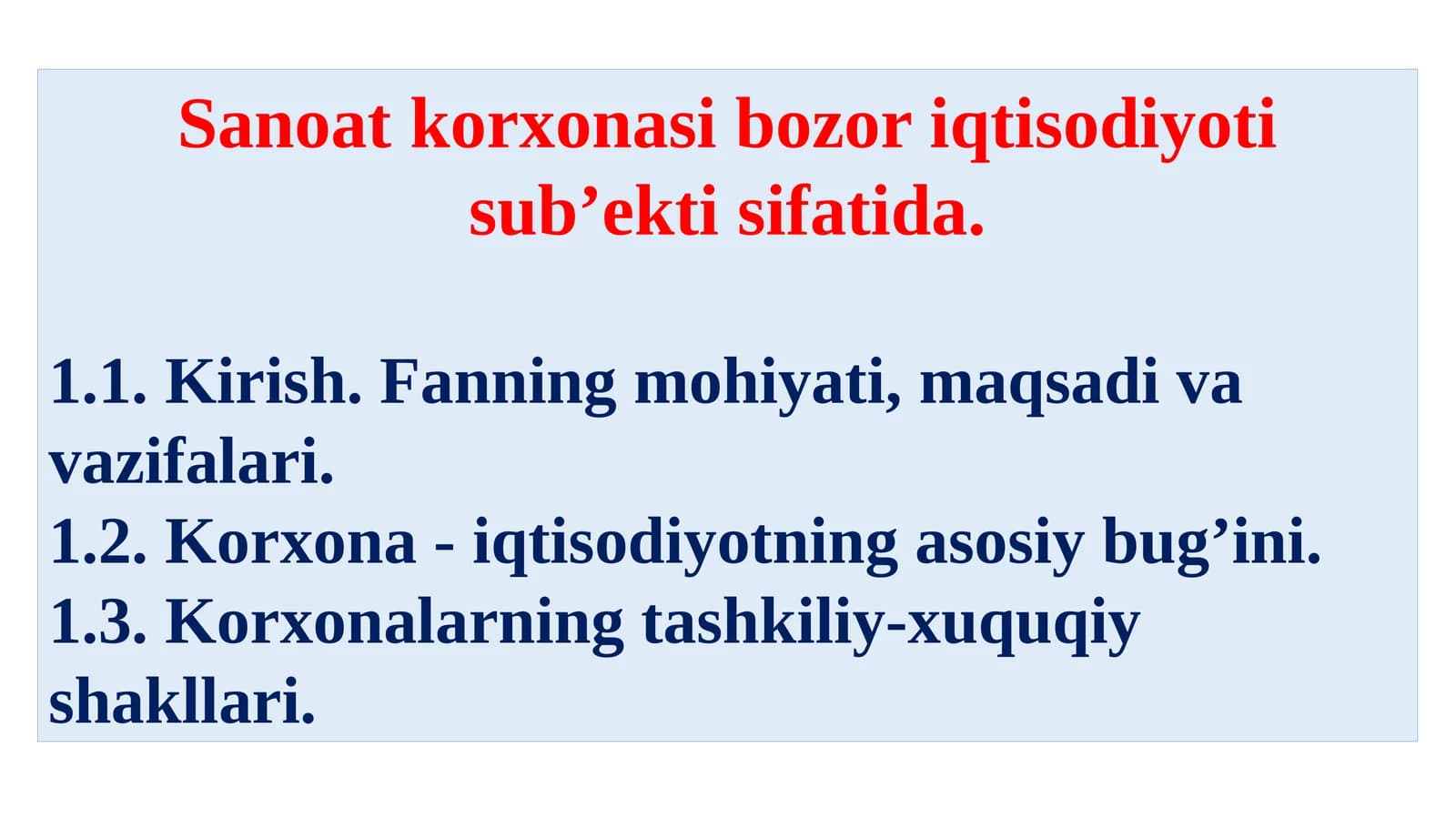 Sanoat korxonasi bozor iqtisodiyoti sub’ekti sifatida