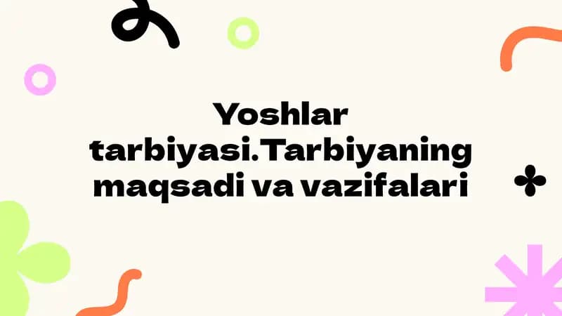 Yoshlar tarbiyasi tushunchasi