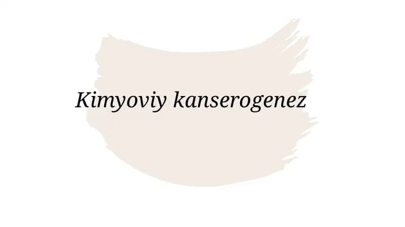 Kimyoviy kanserogenez