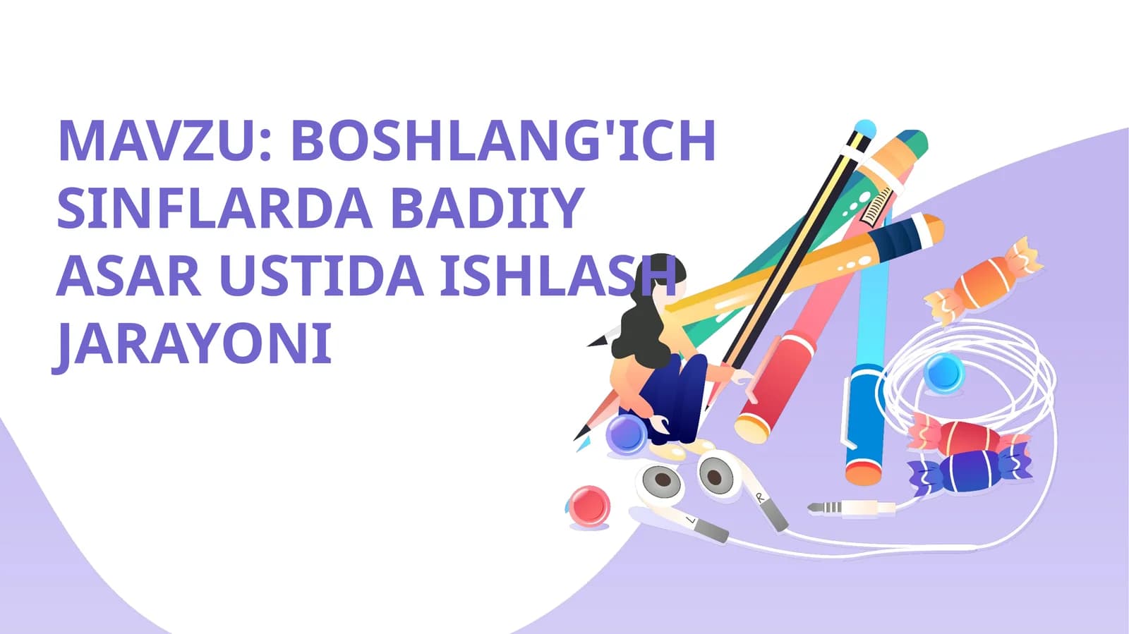 Boshlang‘ich sinflarda badiiy asar ustida ishlash