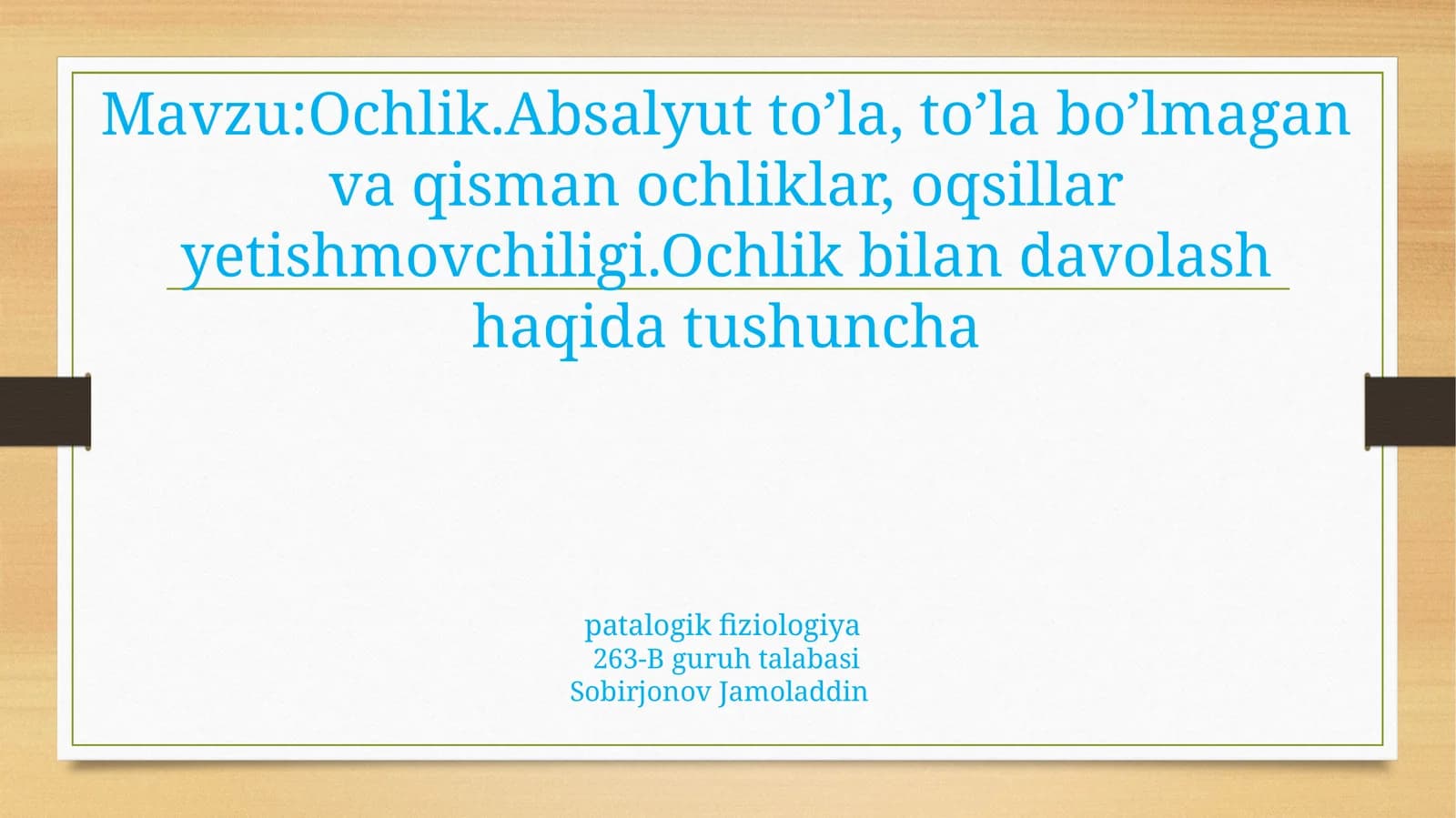 Ochlik.Absalyut to’la, to’la bo’lmagan va qisman ochliklar, oqsillar yetishmovchiligi.