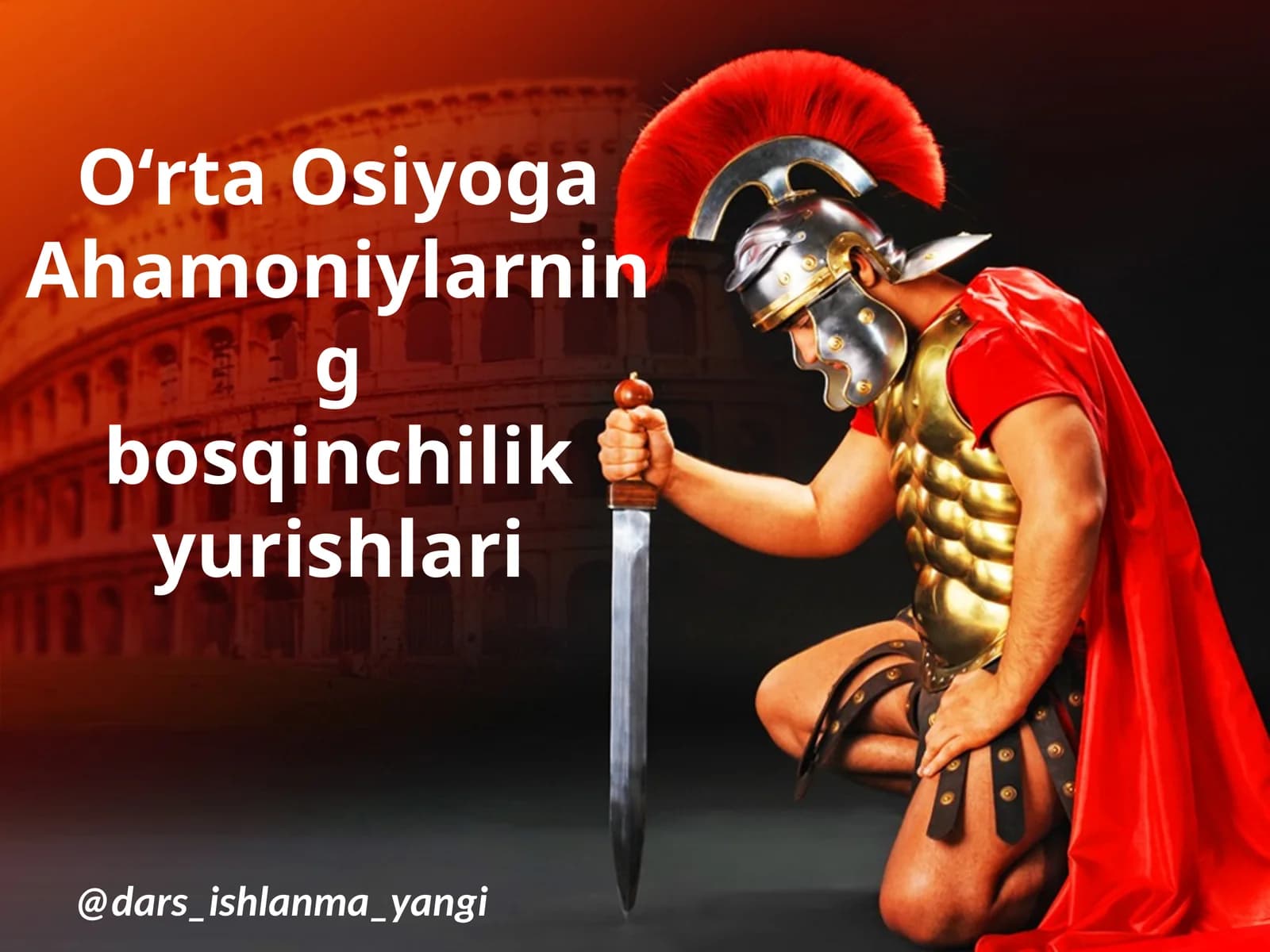 Oʻrta Osiyoga Ahamoniylar sulolasinibg bosqinchilik yurishlari
