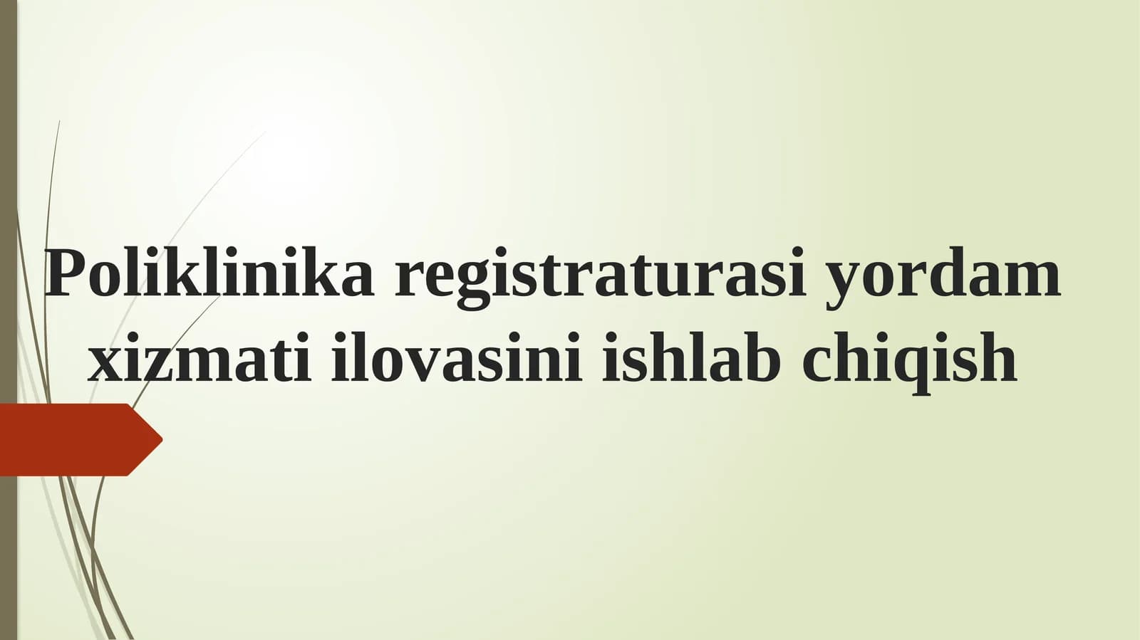 Poliklinika registraturasi yordam xizmatii lovasini ishlab chiqish