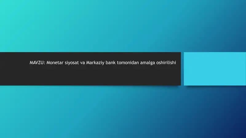 Monetar siyosat va Markaziy bank