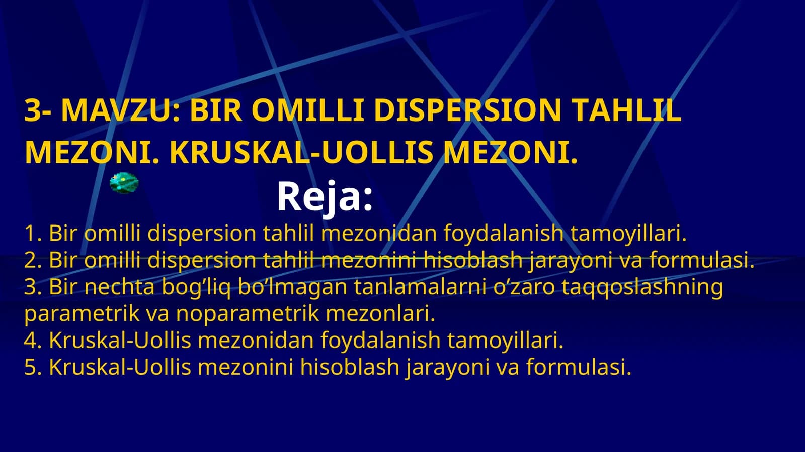BIR ОMILLI DISPЕRSIОN TАHLILMЕZОNI. KRUSKАL-UОLLIS MЕZОNI