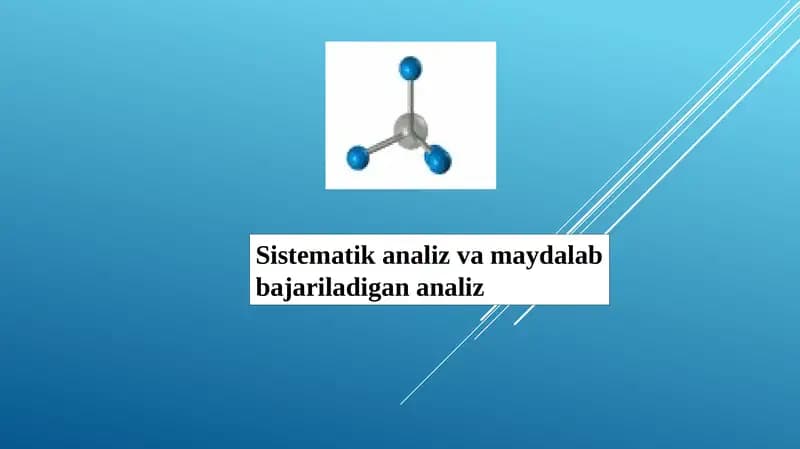 Sistematik analiz va maydalab bajariladigan analiz