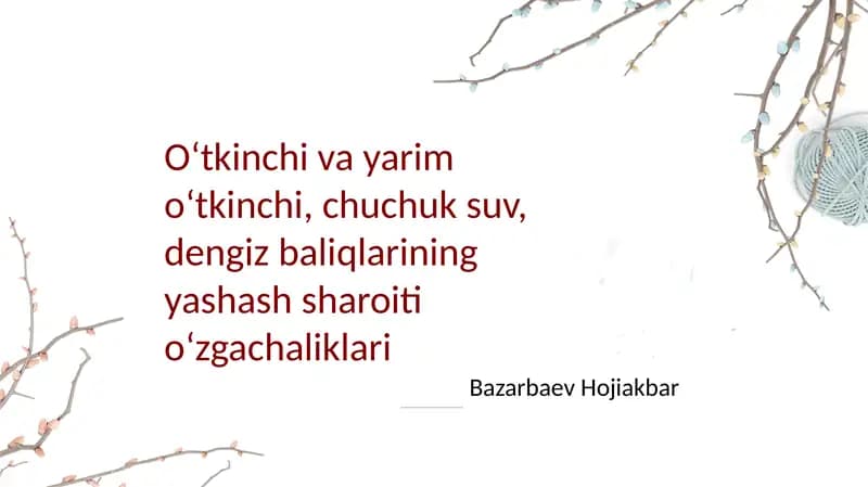 oʻtkinchi va yarim oʻtkinchi baliqlar