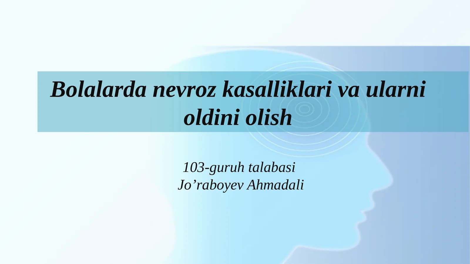 Bolalarda nevroz kasalliklari va ularni oldini olish