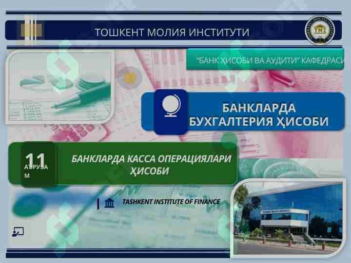 Banklarda kassa operatsiyalari xisobi