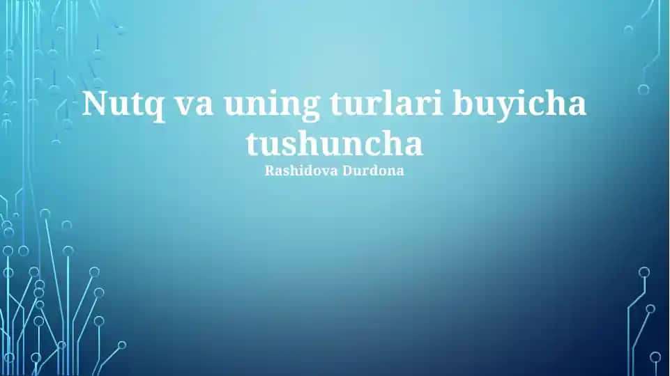 Nutq va uning turlari