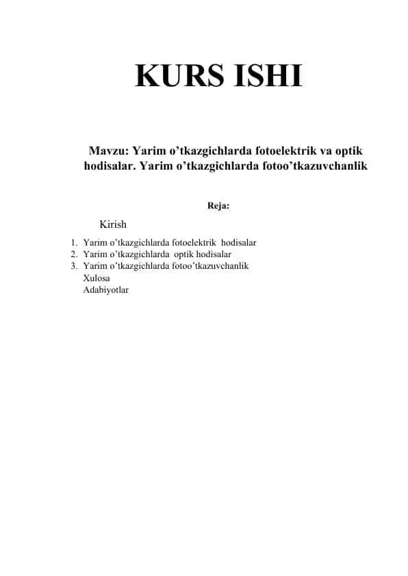 Yarim o’tkazgichlarda fotoelektrik va optik hodisalar. Yarim o’tkazgichlarda fotoo’tkazuvchanlik (kurs ishi)