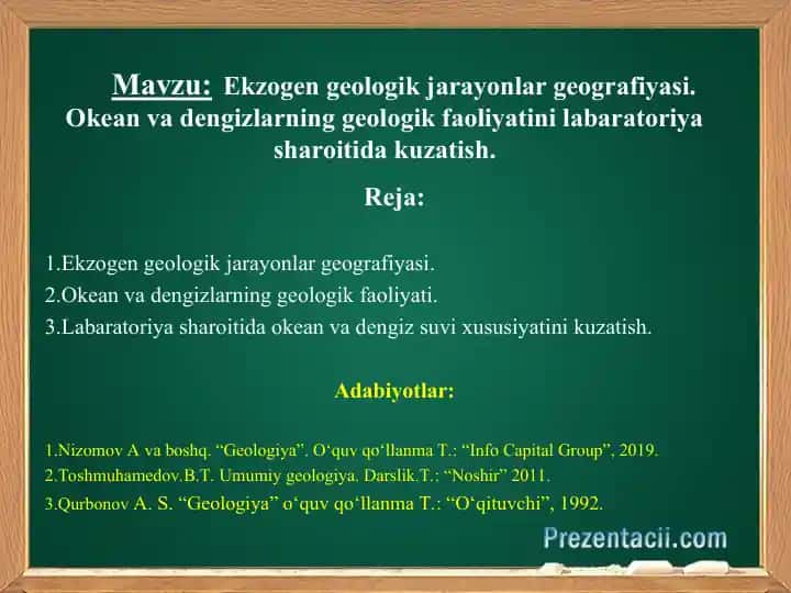 Ekzogen geologik jarayonlar geografiyasi. Okean va dengizlarning geologik faoliyatini labaratoriya sharoitida kuzatish