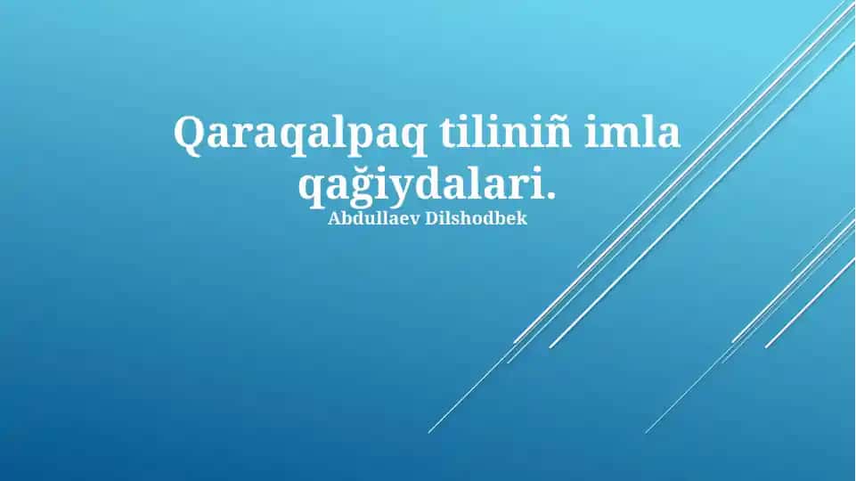 Qaraqalpaq tiliniñ imla qağiydalari
