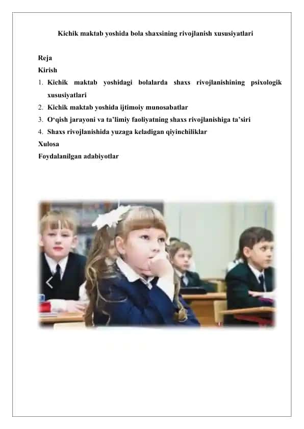 Kichik maktab yoshida bola shaxsining rivojlanish xususiyatlari.