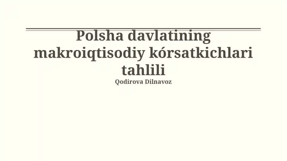 Polsha davlatining makroiqtisodiy kórsatkichlari tahlili