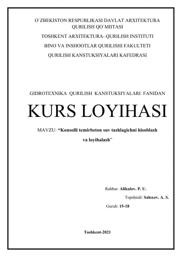 Konsolli temirbeton suv tashlagichni hisoblash va loyihalash