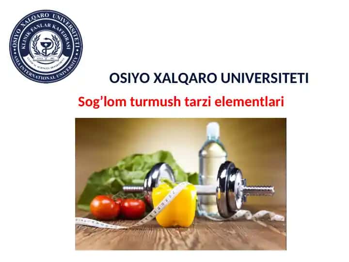 Sogʼlom turmush tarzielementlari