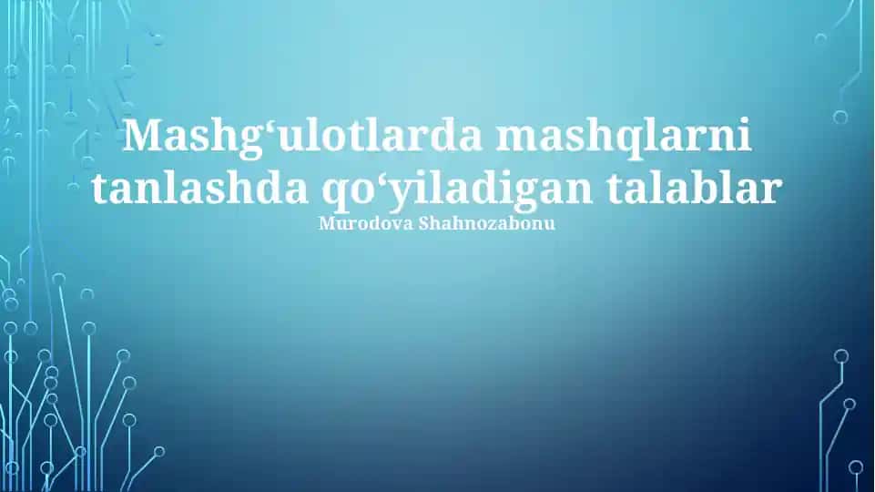 Mashgʻulotlarda mashqlarni tanlashda qoʻyiladigan talablar