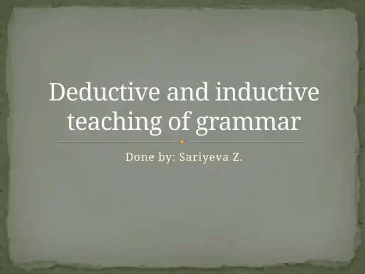 Deductive and inductive teaching of grammar