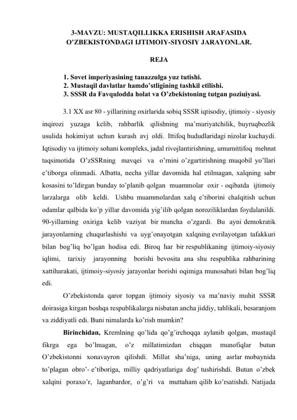 MUSTАQILLIKKА ERISHISH АRАFАSIDА O’ZBEKISTОNDАGI IJTIMОIY-SIYOSIY JАRАYONLАR