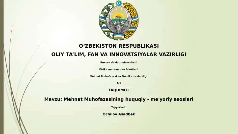 Mehnat Muhofazasining huquqiy - me'yoriy asoslari
