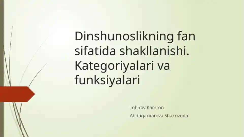 Dinshunoslikning fan sifatida shakllanishi. Kategoriyalari va funksiyalari