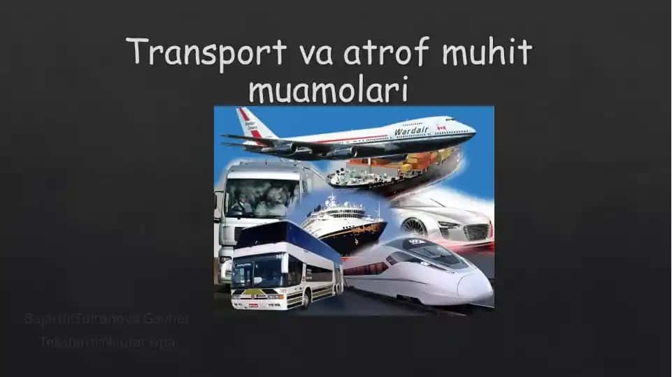 Transport va atrof muhit muamolari