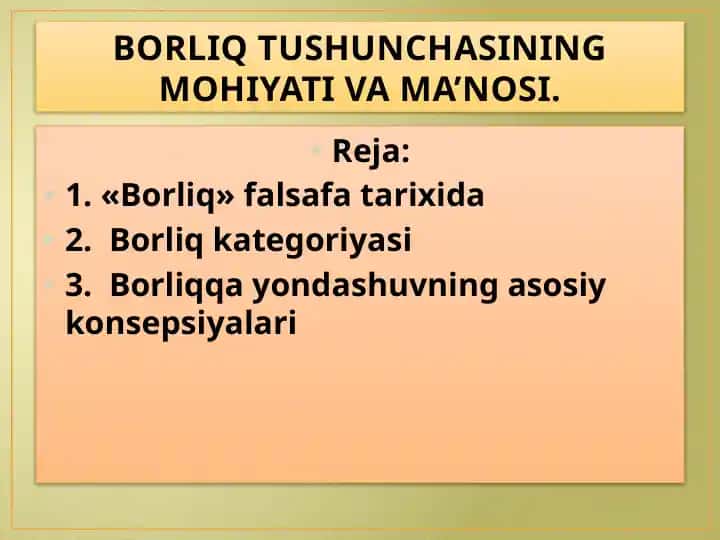 Borliq Tushunchasining Mohiyati va Ma’nosi