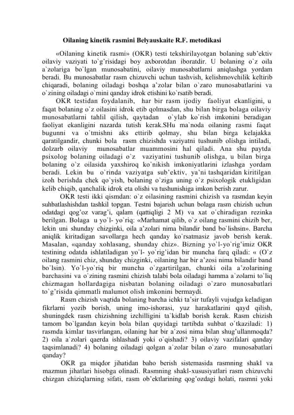«Oilaning kinetik rasmini Belyauskaite R.F. metodikasi»